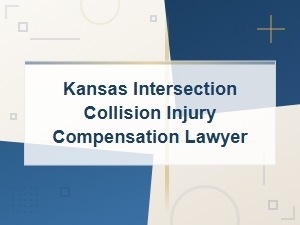 Compensation for Kansas Intersection Collision Injuries