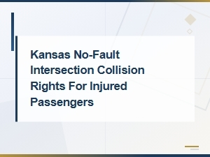 Passenger Rights After Kansas Intersection Collisions