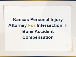 Kansas T-Bone Accident Compensation Claims Guide